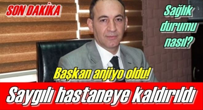 Saygılı anjiyo oldu!