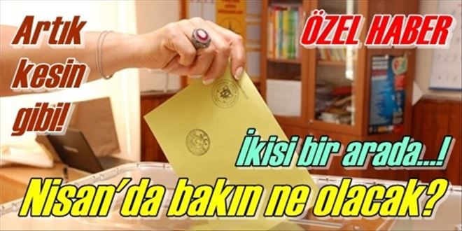 Referandum ve seçim kesin gibi