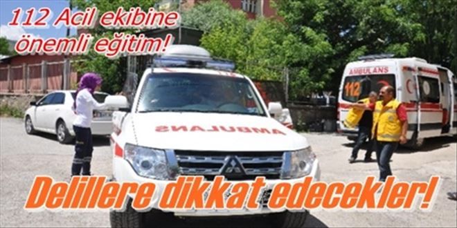 112 Acil ekibi eğitimden geçti!