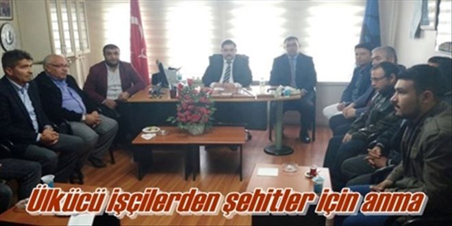 Ülkücü işçilerden şehitler için anma