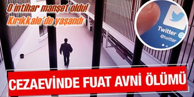 Fuat Avni´ye bilgi sızdıran  mühendis intihar etti!