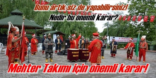 Mehter Takımı ücretle kiralanabilecek