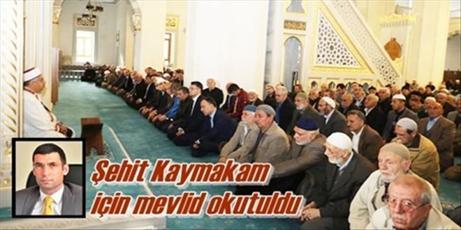 Şehit Kaymakam için mevlid