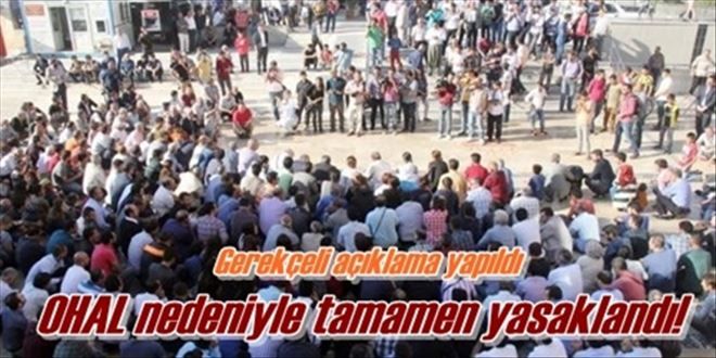 Ohal süresince gösteri ve  yürüyüşler yasaklandı!