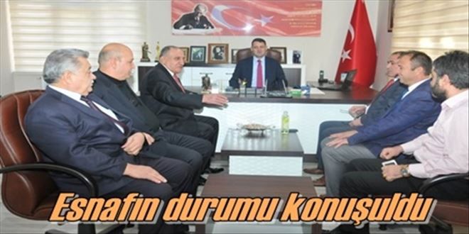 Esnafın durumunu konuştular