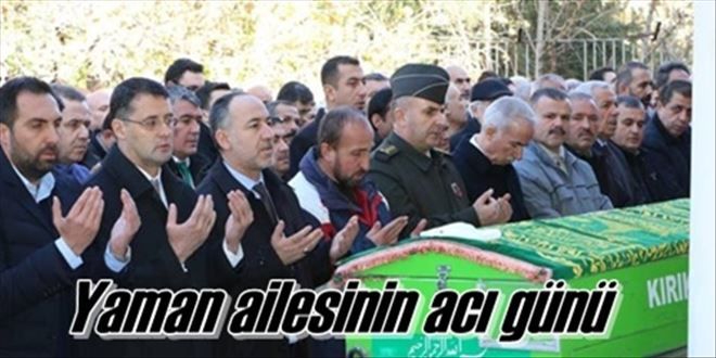 Yaman ailesinin acı günü