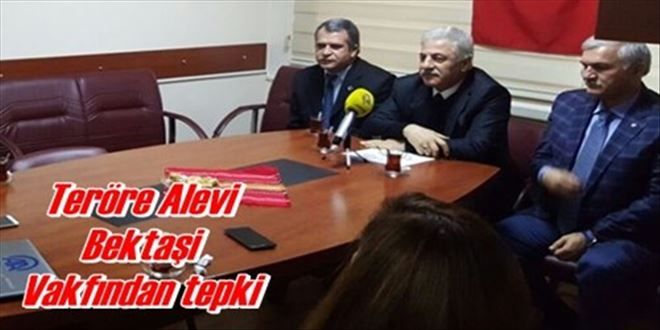 Teröre Alevi Bektaşi Vakfından tepki 