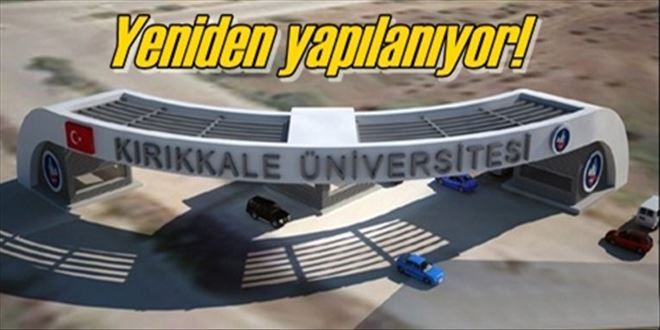 Üniversite yenileniyor
