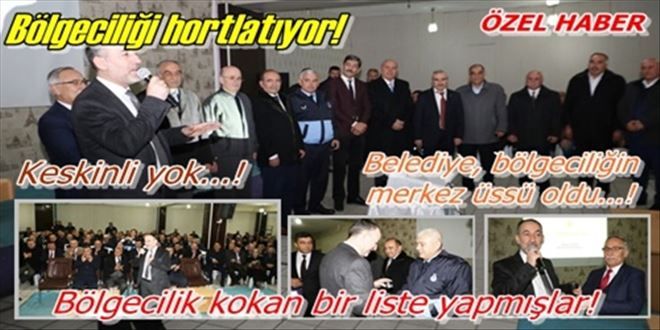 Bölgecilik geri mi hortluyor!