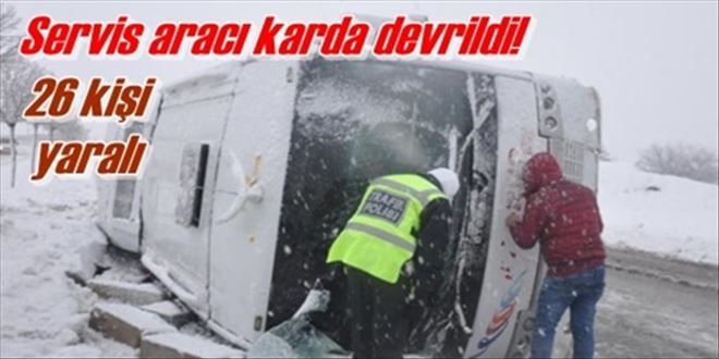 Servis aracı devrildi!