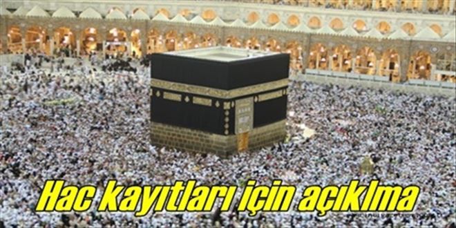 Hac kayıtları başladı