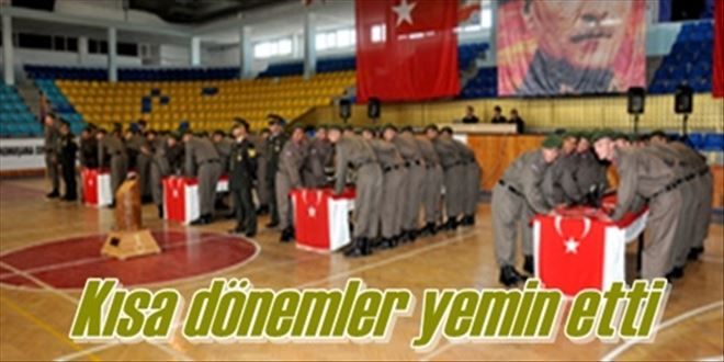 Kısa dönem erler yemin etti