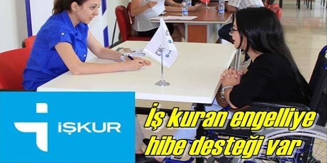 İş kuran engelliye hibe desteği