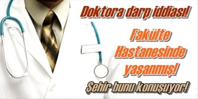Hastanede darp iddiası!