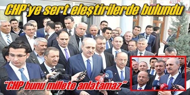 ?CHP bunu millete anlatamaz?