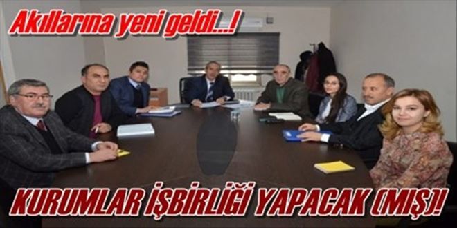 KURUMLAR İŞBİRLİĞİ YAPACAK