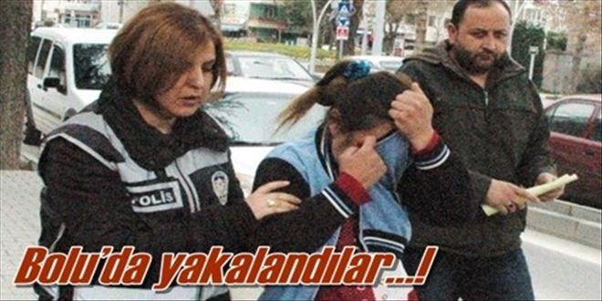 Bolu´da yakalandılar?!
