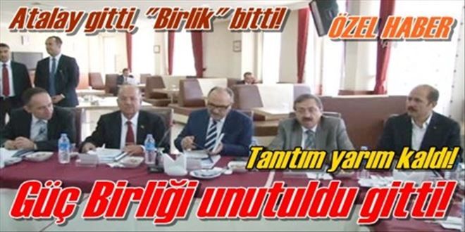 Atalay gitti, ?Birlik? bitti!