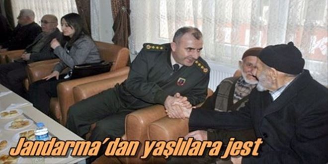 JANDARMA YAŞLILARI UNUTMADI