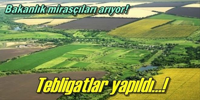 Bakanlık mirasçıları arıyor!