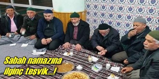 Sabah namazına süt ve börekli ikram!