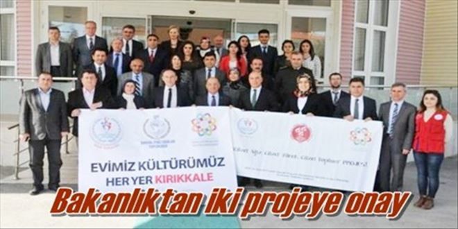  Bakanlıktan iki projeye onay