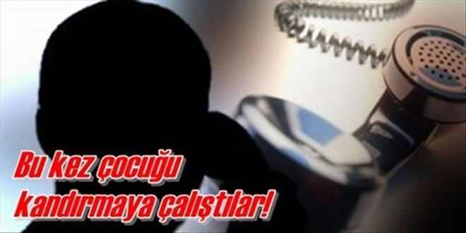Çocuğu kandırıp?!