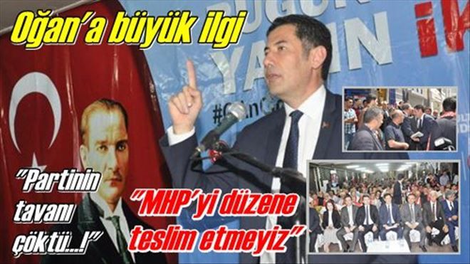 ?MHP´yi Düzene Teslim Etmeyeceğiz?