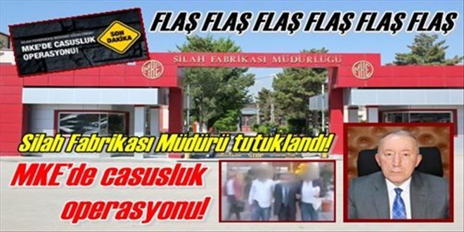 Kırıkkale´de silah fabrikası müdürü ´casusluk´ suçlamasıyla tutuklandı!