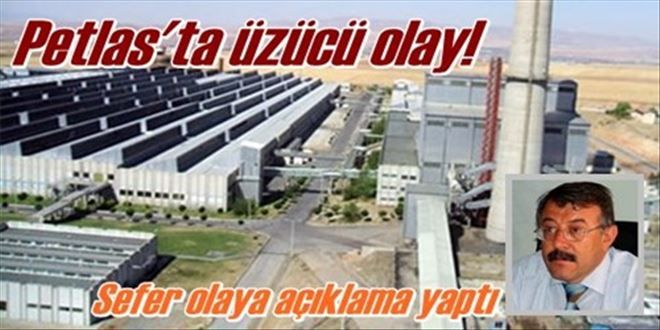 Petlas´ta üzücü gelişme!