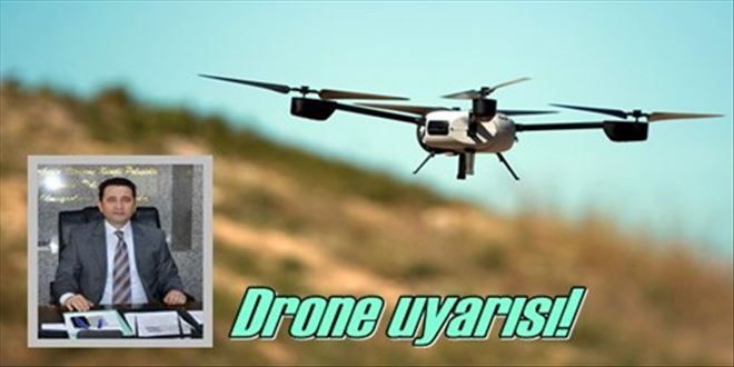 Drone sınırlaması!