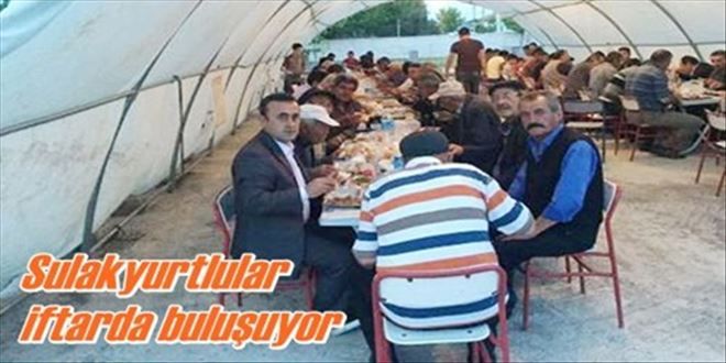Sulakyurtlular iftarda buluşuyor
