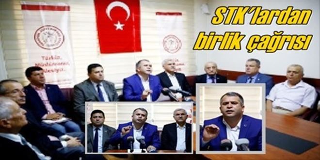 STK´LARDAN BİRLİK ÇAĞRISI