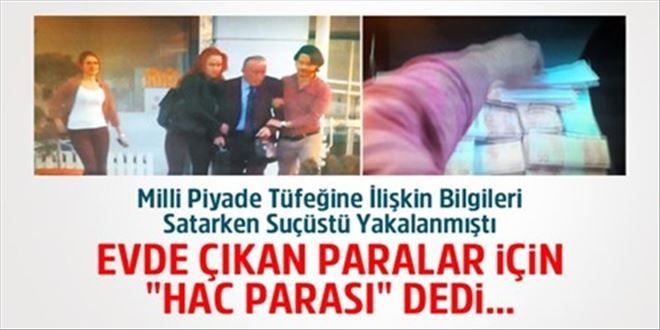 Evdeki paralar hac parasıymış!