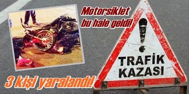 Otomobil ile Motosiklet çarpıştı