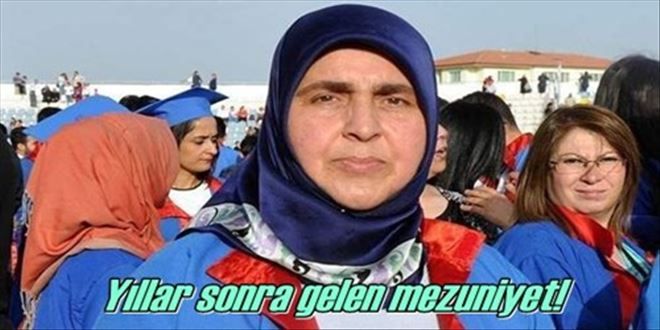 Üniversite hayalini 35 yıl  sonra gerçekleştirdi!