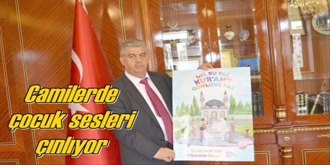 Camilerde çocuk sesleri çınlıyor