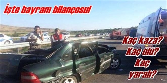 Bayramda acı bilanço!