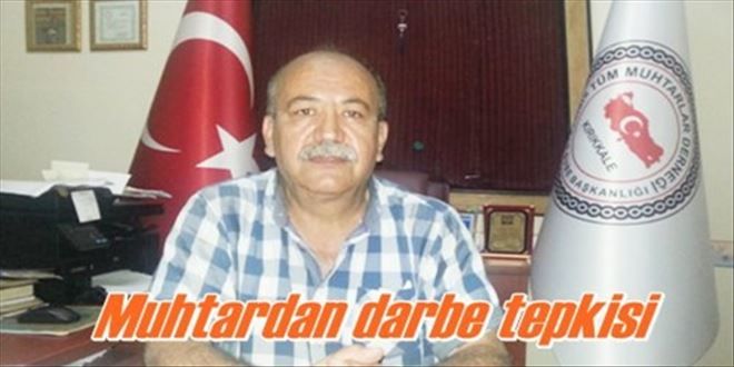 Muhtardan darbe açıklaması