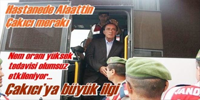 Hastanede Alaattin Çakıcı merakı