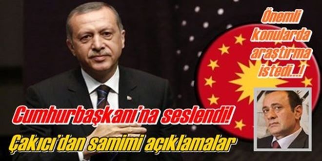 Çakıcı´dan samimi açıklamalar