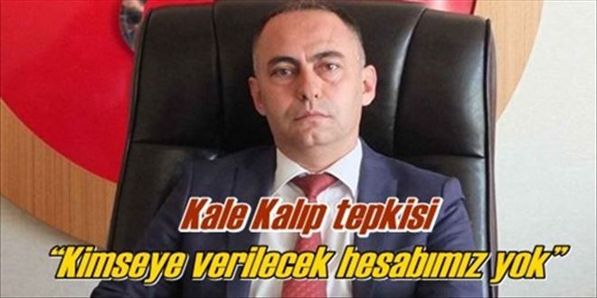 ?Kimseye verilecek hesabımız yok?