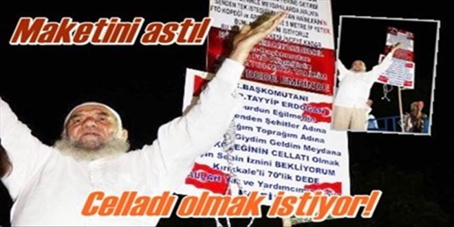 Fetö´nün celladı olmak istiyor!