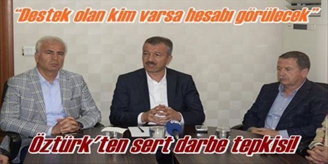 ?Destek olan kim varsa hesabı görülecek?