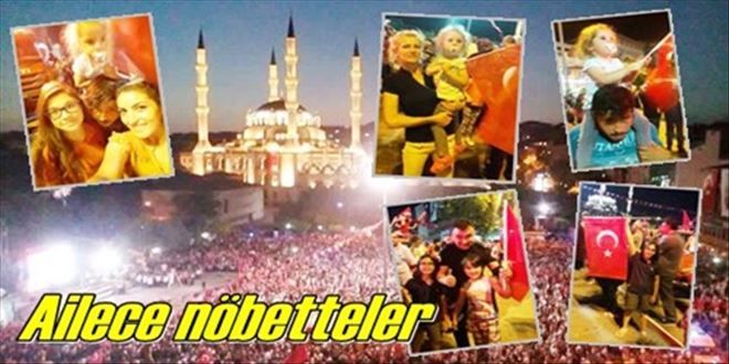 Demokrasi nöbetine katıldılar