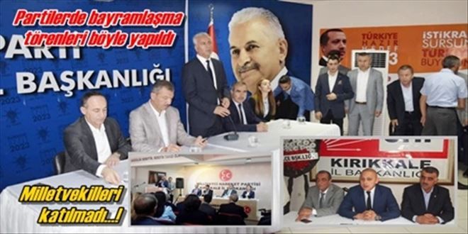 Partilerde bayramlaşma oldu