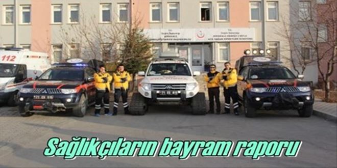 17 ambulans ve 252 personel görev yaptı