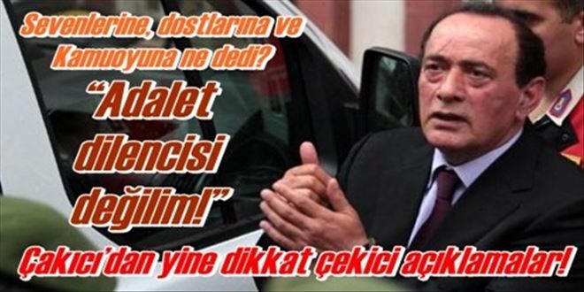 Çakıcı´dan yine dikkat çekici açıklamalar!