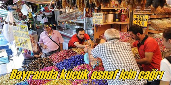 Bayramda küçük esnafın yüzü gülsün