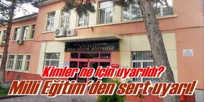 Dershane ve okullara yazılı ve sözlü uyarı!
